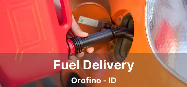 Fuel Delivery Orofino - ID