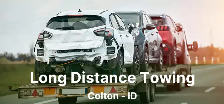 Long Distance Towing Colton - ID
