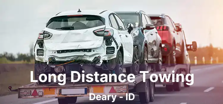 Long Distance Towing Deary - ID