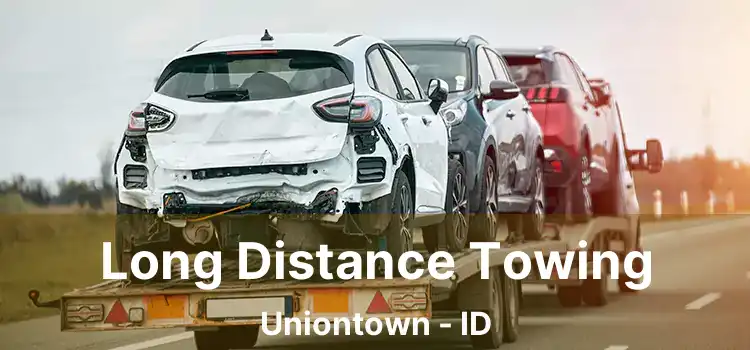 Long Distance Towing Uniontown - ID