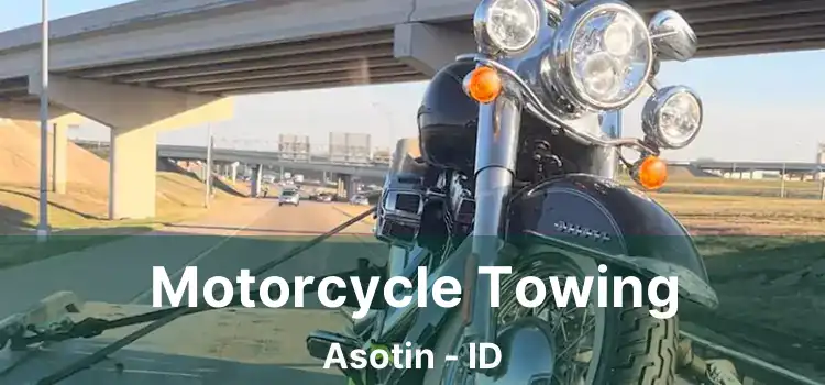 Motorcycle Towing Asotin - ID