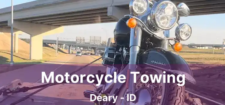 Motorcycle Towing Deary - ID