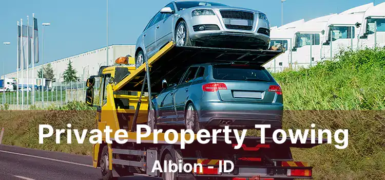 Private Property Towing Albion - ID