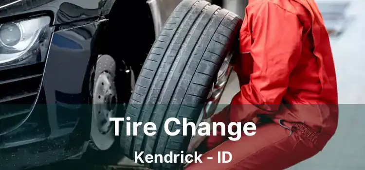 Tire Change Kendrick - ID