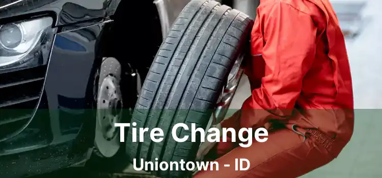 Tire Change Uniontown - ID