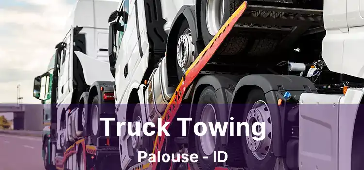 Truck Towing Palouse - ID