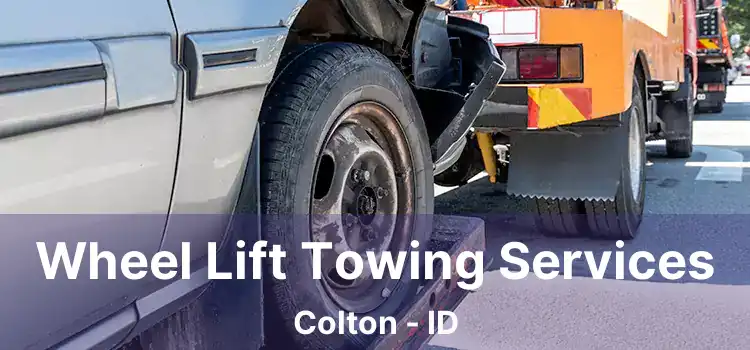 Wheel Lift Towing Services Colton - ID