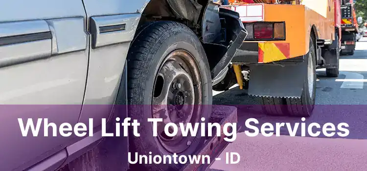 Wheel Lift Towing Services Uniontown - ID