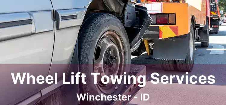 Wheel Lift Towing Services Winchester - ID