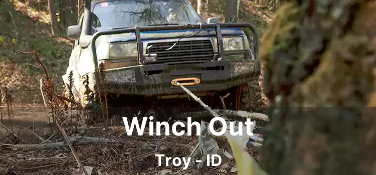 Winch Out Troy - ID