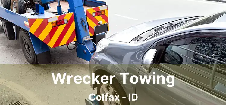 Wrecker Towing Colfax - ID
