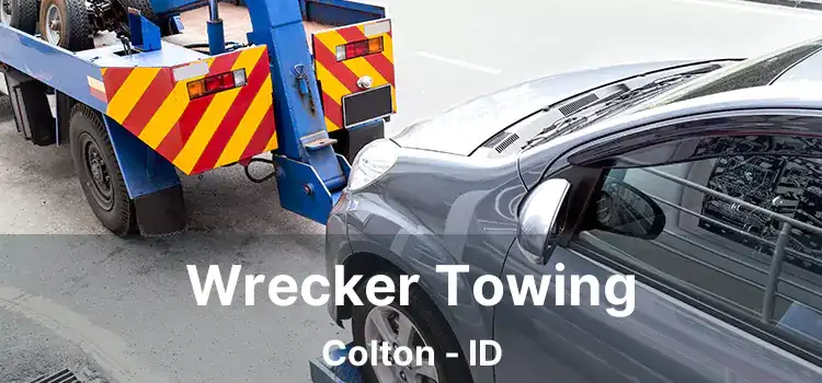 Wrecker Towing Colton - ID