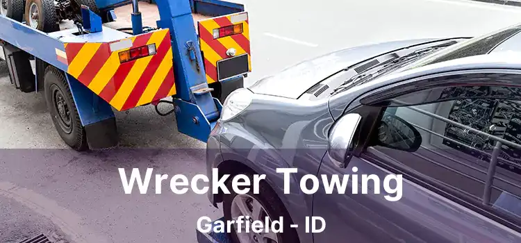Wrecker Towing Garfield - ID
